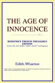 Cover of: The Age of Innocence (Webster's French Thesaurus Edition) by ICON Reference