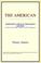 Cover of: The American (Webster's French Thesaurus Edition)