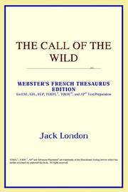 Cover of: The Call of the Wild (Webster's French Thesaurus Edition) by ICON Reference