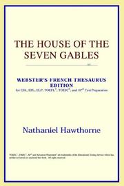 Cover of: The House of the Seven Gables (Webster's French Thesaurus Edition) by ICON Reference