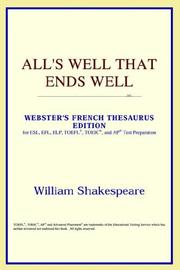 Cover of: All's Well That Ends Well (Webster's French Thesaurus Edition) by ICON Reference
