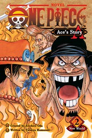 Cover of: ONE PIECE novel Ace's Story 2 by Stephen Paul, Eiichiro Oda, Sho Hinata