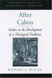 Cover of: After Calvin: Studies in the Development of a Theological Tradition (Oxford Studies in Historical Theology)