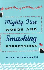 Cover of: Mighty fine words and smashing expressions by Orin Hargraves