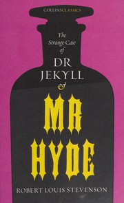 Cover of: Strange Case of Dr Jekyll and Mr Hyde (Collins Classics) by Robert Louis Stevenson