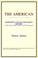 Cover of: The American (Webster's Italian Thesaurus Edition)