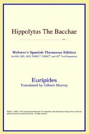 Cover of: Hippolytus The Bacchae (Webster's Spanish Thesaurus Edition)