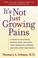 Cover of: It's Not Just Growing Pains