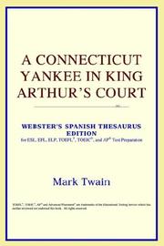 Cover of: A Connecticut Yankee in King Arthur's Court (Webster's Spanish Thesaurus Edition) by ICON Reference