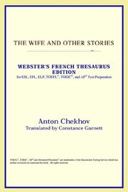 Cover of: The Wife and Other Stories (Webster's French Thesaurus Edition) by Антон Павлович Чехов, ICON Reference