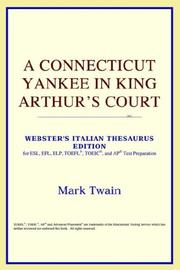 Cover of: A Connecticut Yankee in King Arthur's Court (Webster's Italian Thesaurus Edition) by ICON Reference