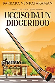 Cover of: Ucciso Da Un Didgeridoo by Barbara Venkataraman