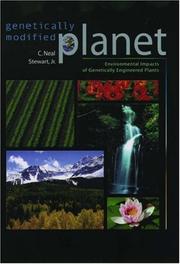 Cover of: Genetically Modified Planet: Environmental Impacts of Genetically Engineered Plants