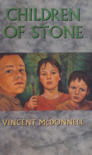 Cover of: Children of Stone by Vincent McDonnell