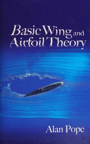 Cover of: Basic wing and airfoil theory by Pope, Alan