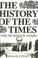 Cover of: The History of the Times