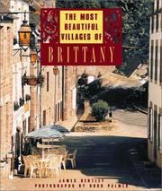 Cover of: The most beautiful villages of Brittany | James Bentley