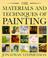 Cover of: The materials and techniques of painting