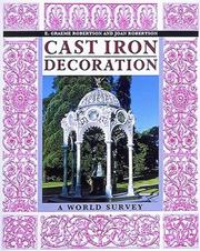 Cast iron decoration by E. Graeme Robertson, E. Graeme Robertson, Joan Robertson