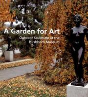 Cover of: A garden for art: outdoor sculpture at the Hirshhorn Museum
