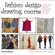 Cover of: Fashion Design Drawing Course (Fashion Illustration) by Caroline Tatham, Julian Seaman