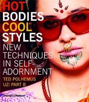 Cover of: Hot bodies, cool style: new techniques in self-adornment