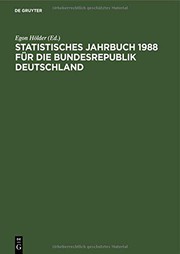 Cover of: Statistisches Jahrbuch 1988 Für Die Bundesrepublik Deutschland by Germany (West). Statistisches Bundesamt., Egon Hölder
