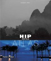 Cover of: Hip Hotels Atlas (Hip Hotels)