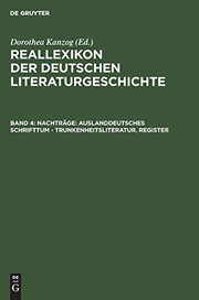 Cover of: Nachträge: Auslanddeutsches Schrifttum - Trunkenheitsliteratur. Register