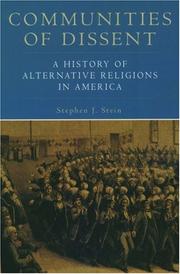 Cover of: Communities of Dissent: A History of Alternative Religions in America (Religion in American Life)