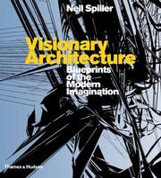 Cover of: Visionary Architecture: Blueprints of the Modern Imagination