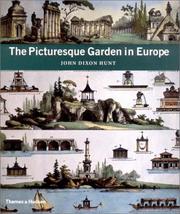 The picturesque garden in Europe by John Dixon Hunt