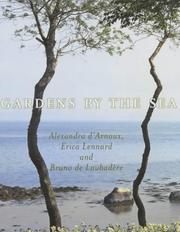 Cover of: Gardens by the Sea by Alexandra D'Arnoux, Bruno de Laubadere, Erica Lennard