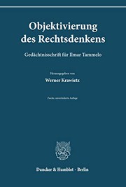 Cover of: Objektivierung Des Rechtsdenkens by Werner Krawietz, Theo Mayer-Maly, Ota Weinberger