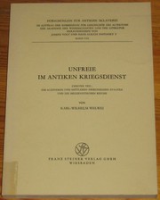 Cover of: Unfreie Im Antiken Kriegsdienst. Teil 2: Die Kleineren Und Mittleren Griechischen Staaten Und Die Hellenistischen Reiche