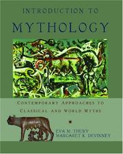 Cover of: Introduction to Mythology by Eva M. Thury, Margaret K. Devinney