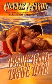 Cover of: Brave Land, Brave Love by Connie Mason