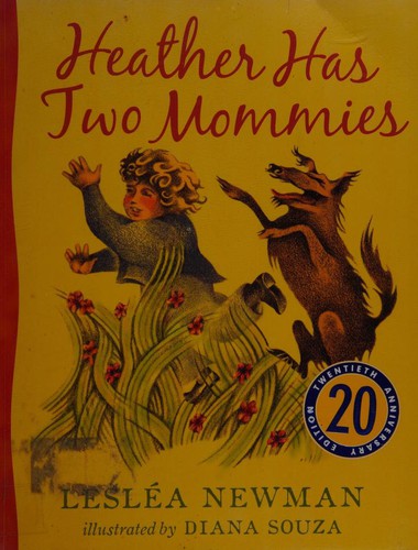 Heather Has Two Mommies 20th Anniversary Edition by 