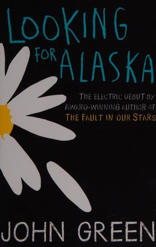 Looking For Alaska by John Green