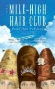 Cover of: The Mile-high Hair Club by Naomi Neale