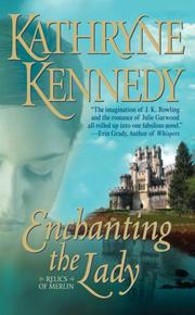 Cover of: Enchanting the Lady: (Relics of Merlin, #1)