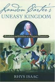 Cover of: Landon Carter's Uneasy Kingdom: Revolution and Rebellion on a Virginia Plantation