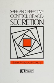 Cover of: Safe and effective control of acid secretion: international symposium Fort-de-France/La Martinique January, 12-16, 1988