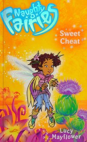 Cover of: Sweet Cheat (Naughty Fairies)