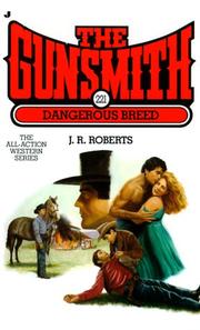 Cover of: Dangerous breed by J. R. Roberts