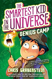 Cover of: The Smartest Kid in the Universe Book 2: Genius Camp