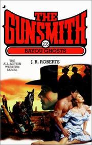 Cover of: Bayou ghosts by J. R. Roberts