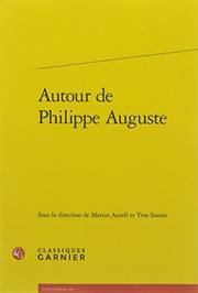Cover of: Autour de Philippe Auguste by Martin Aurell, Yves Sassier