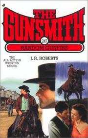 Cover of: Random gunfire by J. R. Roberts