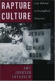 Cover of: Rapture culture by Amy Johnson Frykholm